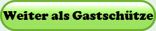 Weiter als Gastsch�tze